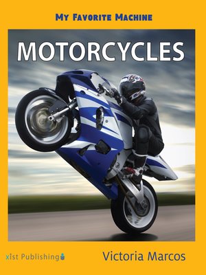 cover image of My Favorite Machine: Motorcycles
